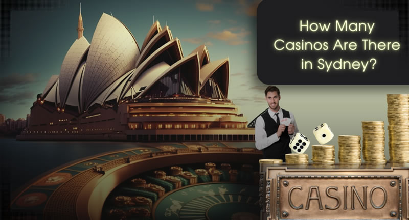 How Many Casinos in Sydney